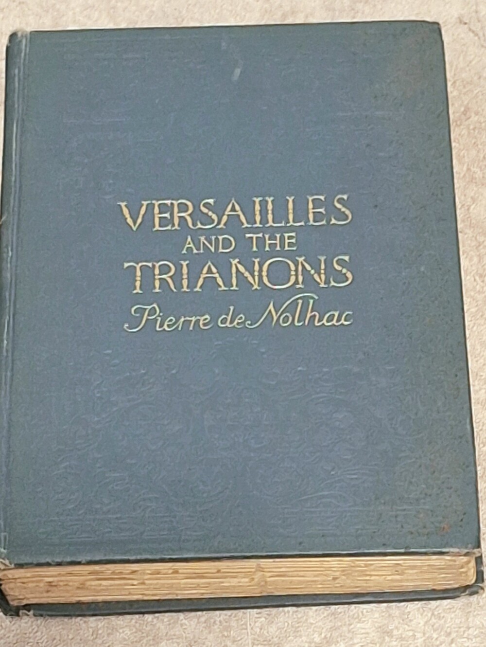 VERSAILLES & the TRIANONS (Hardcover) 1912